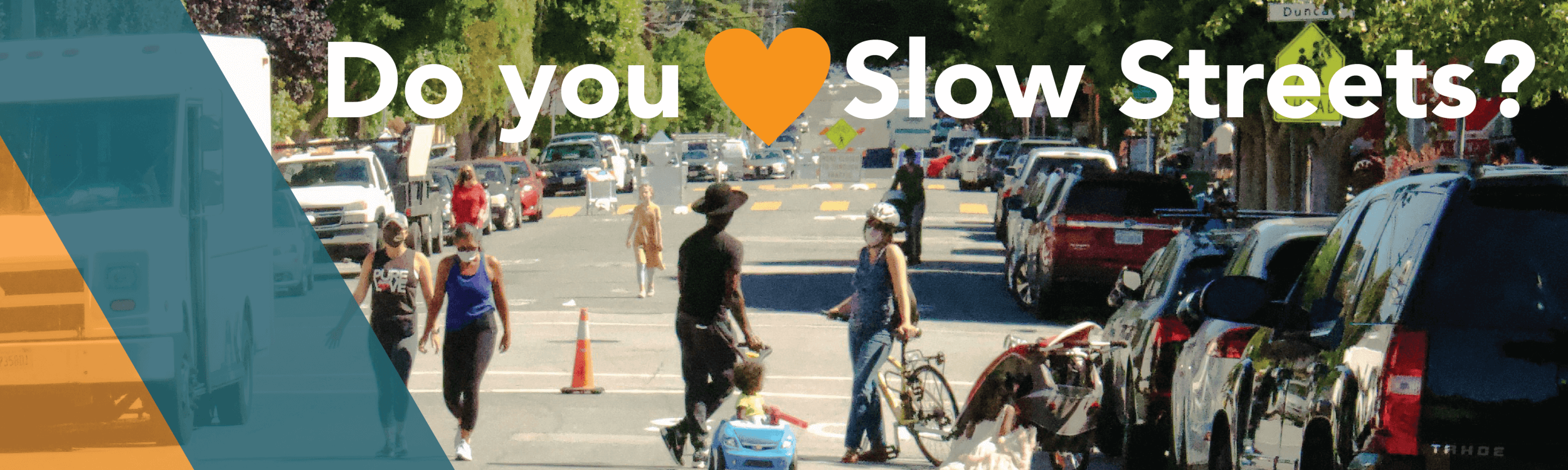Take Action in Support of Slow Streets