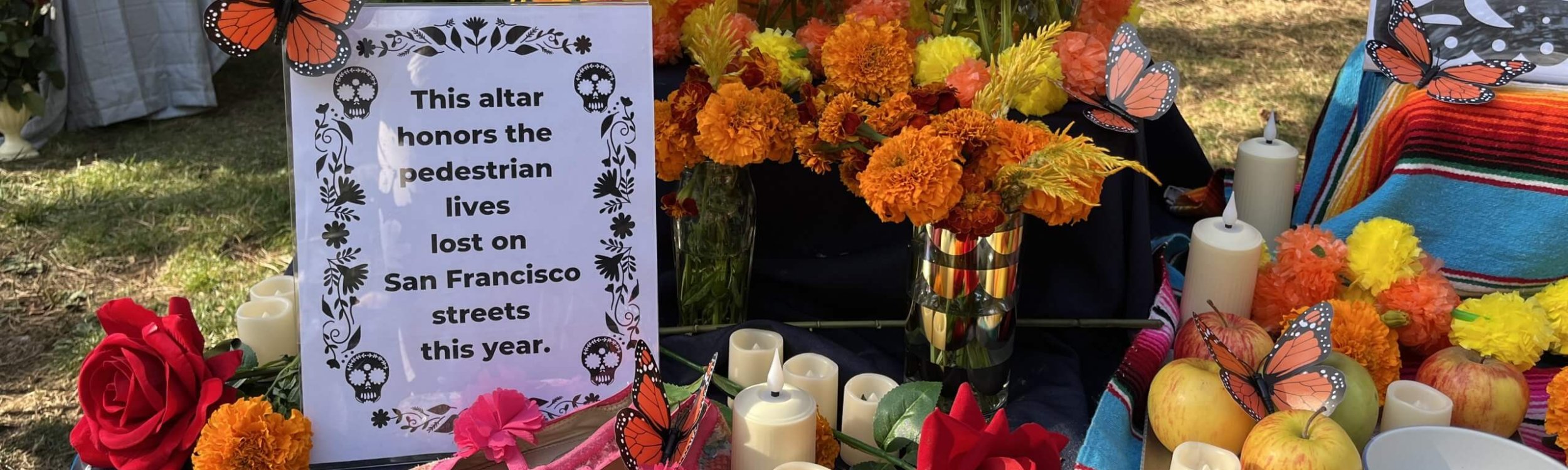 Our first altar at Dia de los Muertos honored the 16 pedestrians killed so far in 2023