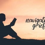 Books, podcasts, and movies to help you navigate grief