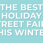 Wonderful walks to street fairs in San Francisco this holiday season